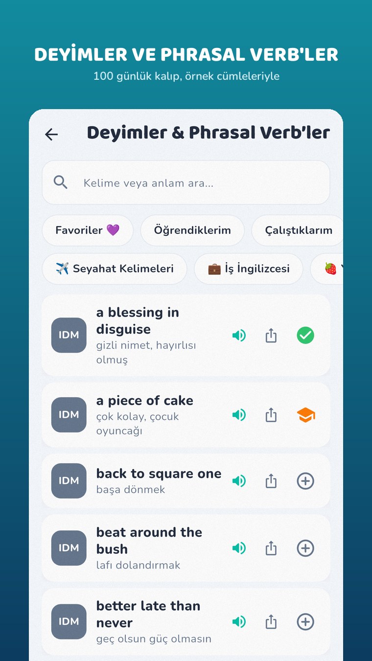 Deyimler ve phrasal verb listesi, Türkçe karşılıklarıyla